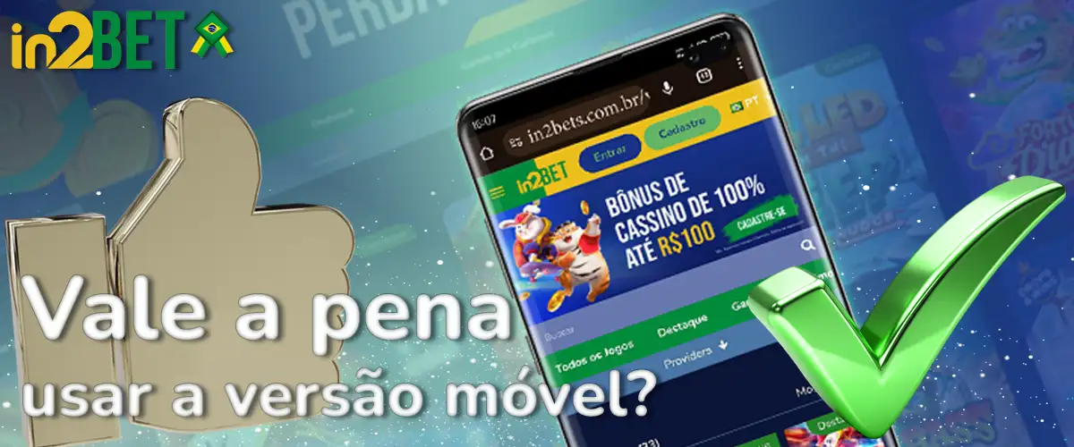 Vale a pena usar a versão móvel da in2Bet?